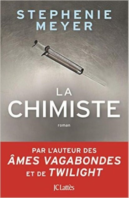 La chimiste, MEYER,  Stephenie - Paperback - 9782709659307
