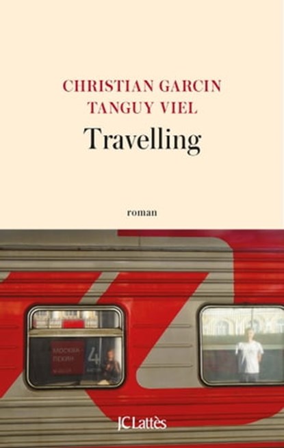 Travelling, Tanguy Viel ; Christian Garcin - Ebook - 9782709659901