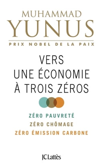 Vers une économie à trois zéros, Muhammad Yunus - Ebook - 9782709661201