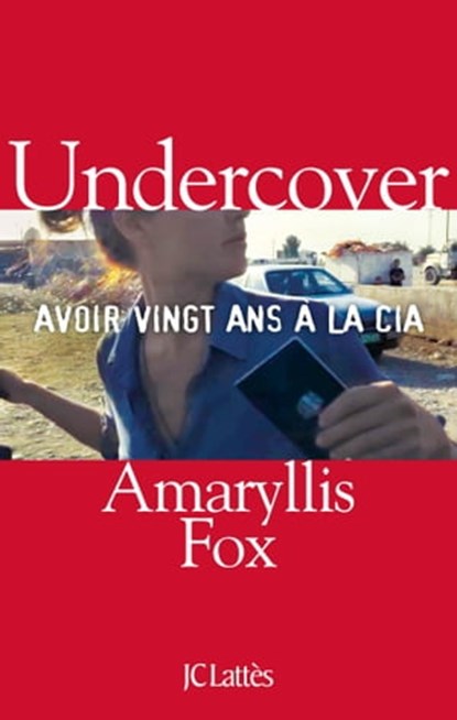 Undercover, Amaryllis Fox - Ebook - 9782709662703