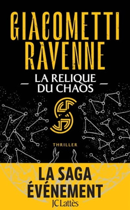 La Relique du Chaos : La Saga du Soleil Noir, Jacques Ravenne ; Éric Giacometti - Ebook - 9782709663519