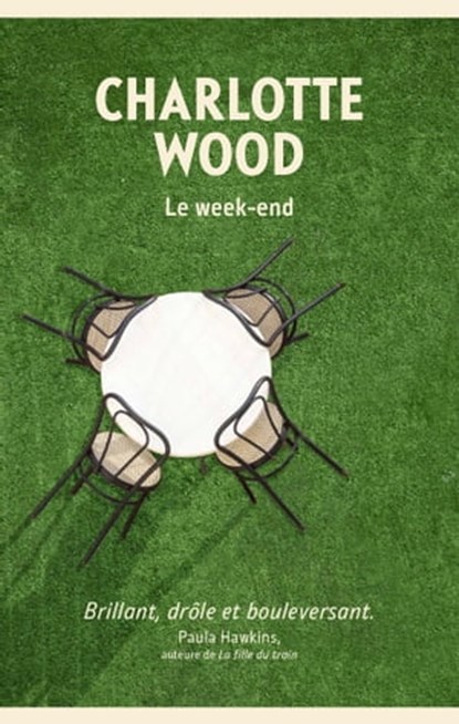 Le week-end, Charlotte Wood - Ebook - 9782709666398