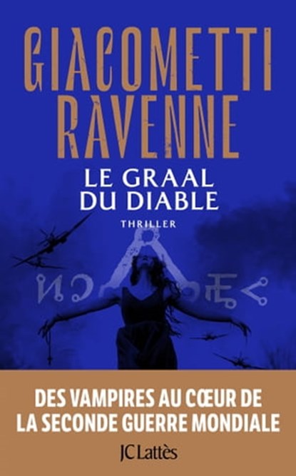 Le graal du diable, Eric Giacometti ; Jacques Ravenne - Ebook - 9782709666701