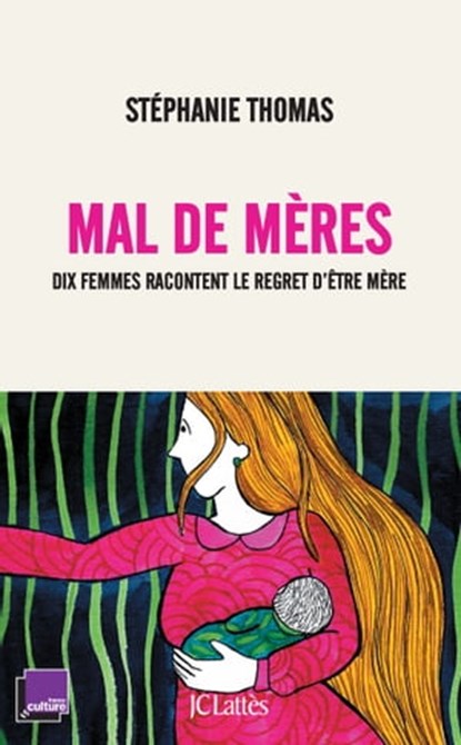 Mal de mères, Stéphanie Thomas - Ebook - 9782709669016