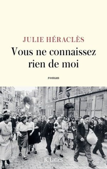 Vous ne connaissez rien de moi, Julie Héraclès - Ebook - 9782709671033
