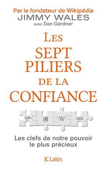Les sept piliers de la confiance, Jimmy Wales - Ebook - 9782709673778