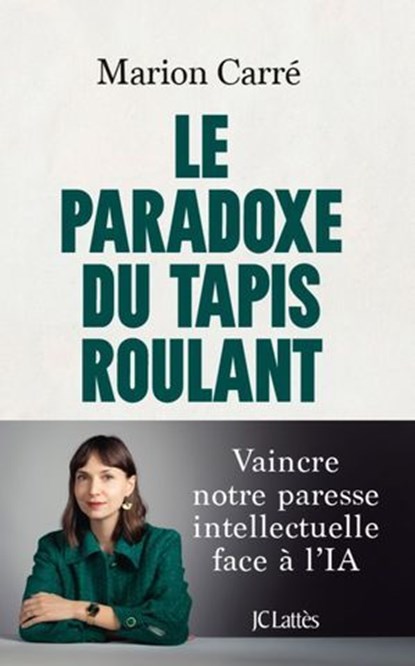 Le paradoxe du tapis roulant, Marion Carré - Ebook - 9782709675864