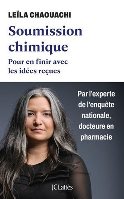 Soumission chimique, Leïla Chaouachi - Ebook - 9782709676915