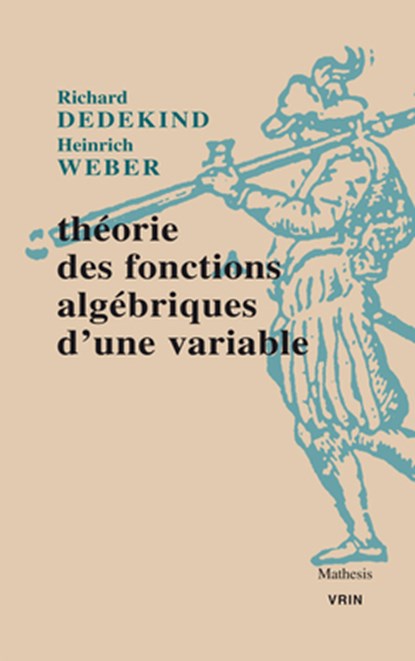Theorie Des Fonctions Algebriques d'Une Variable, Richard Dedekind - Paperback - 9782711628643