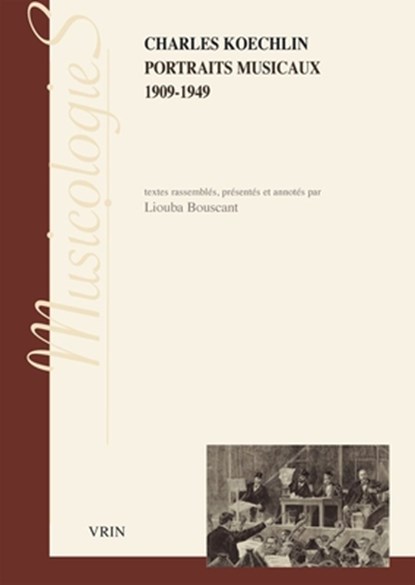 Portraits Musicaux: 1909-1949, Charles Koechlin - Paperback - 9782711631438