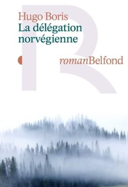 La délégation norvégienne, Hugo Boris - Ebook - 9782714403360