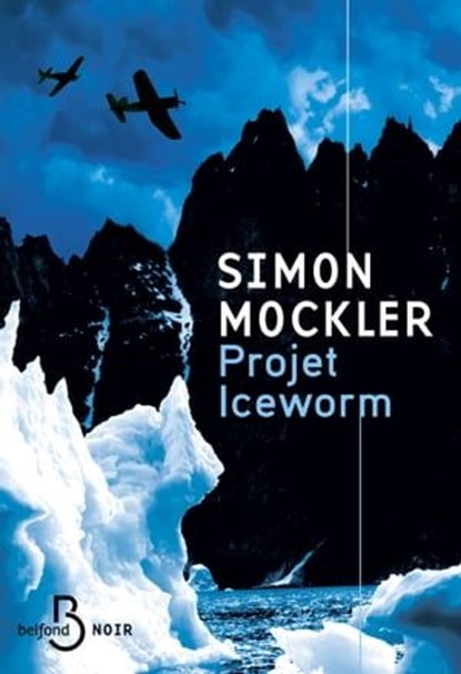 Projet Iceworm, Simon Mockler - Ebook - 9782714403445