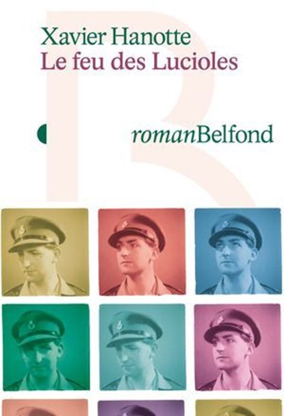 Le Feu des lucioles, Xavier Hanotte ; Éric Faye - Ebook - 9782714403841