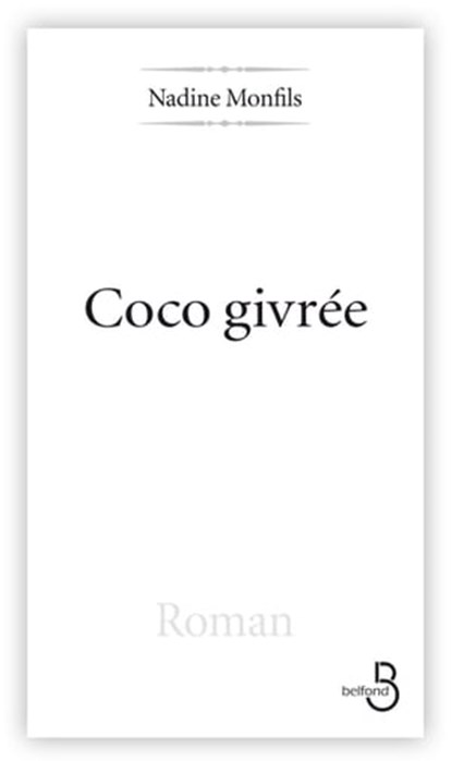 Coco givrée, Nadine Monfils - Ebook - 9782714446756