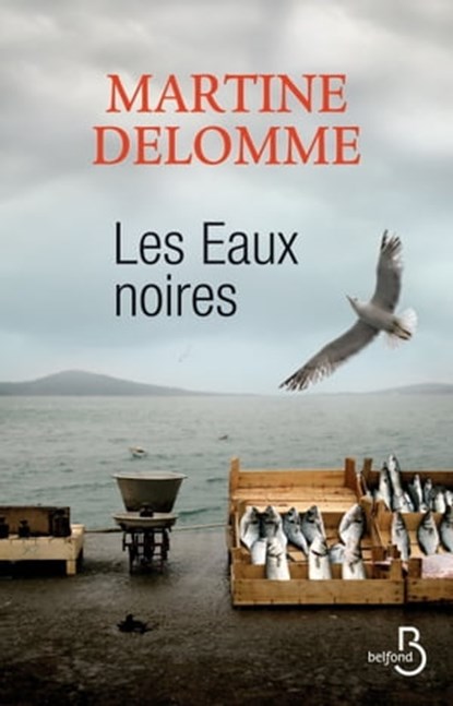 Les Eaux noires, Martine Delomme - Ebook - 9782714452535