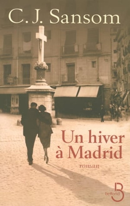 Un hiver à Madrid, C.J. Sansom - Ebook - 9782714452870