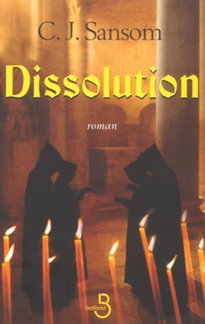 Dissolution, C.J. Sansom - Ebook - 9782714452894