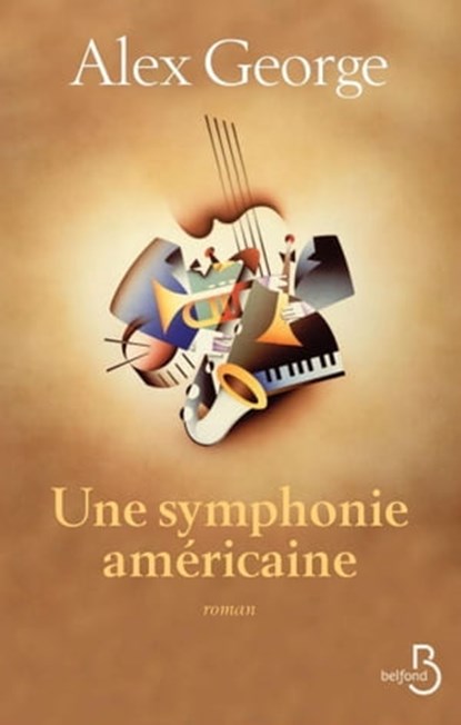 Une symphonie américaine, Alex George - Ebook - 9782714457172