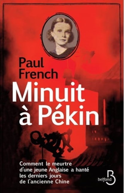 Minuit à Pékin, Paul French - Ebook - 9782714457264