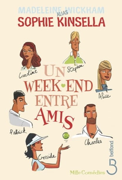 Un week-end entre amis, Madeleine Wickham ; Sophie Kinsella - Ebook - 9782714458179