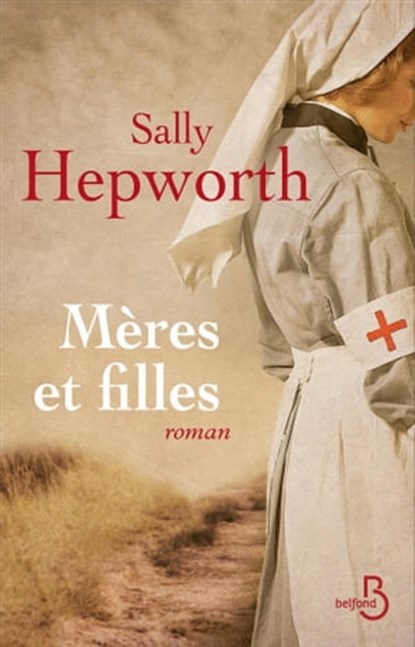 Mères et filles, Sally Hepworth - Ebook - 9782714458704