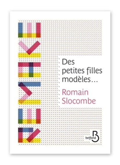 Des petites filles modèles, Romain Slocombe - Ebook - 9782714460509