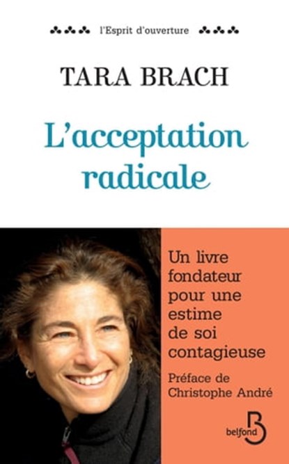 L'acceptation radicale, Tara Brach ; Christophe André ; Jack Kornfield - Ebook - 9782714473561