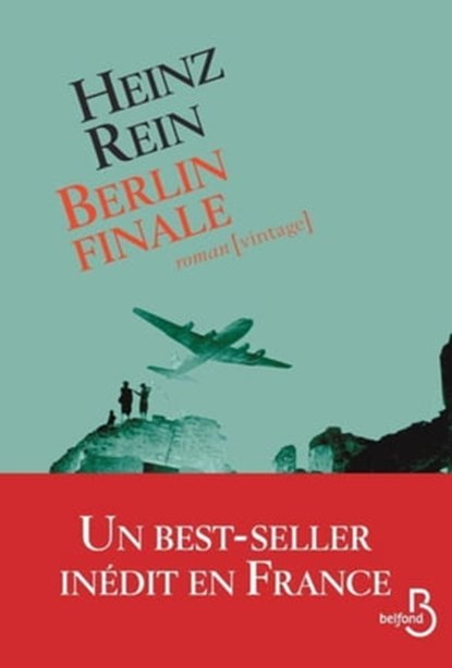 Berlin Finale, Heinz Rein - Ebook - 9782714475220