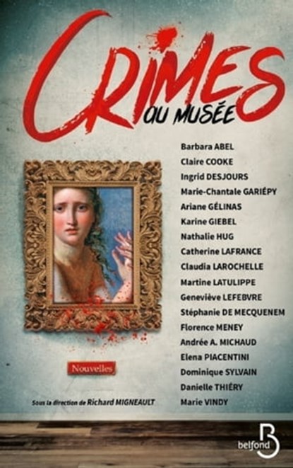 Crimes au musée, Karine Giebel ; Barbara Abel ; Nathalie Hug ; Ingrid Desjours - Ebook - 9782714476265