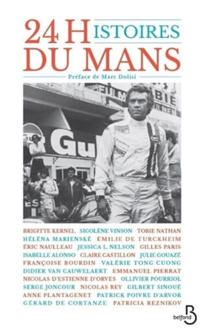 24 Histoires du Mans, Jessica L. Nelson ; Marc Dolisi ; Patrick Besson ; Serge Joncour - Ebook - 9782714476289