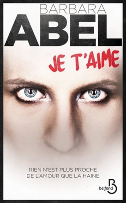Je t'aime, Barbara Abel - Ebook - 9782714476340