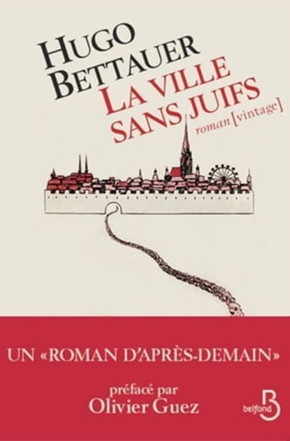 La ville sans juifs, Hugo Bettauer ; Olivier Guez - Ebook - 9782714476418