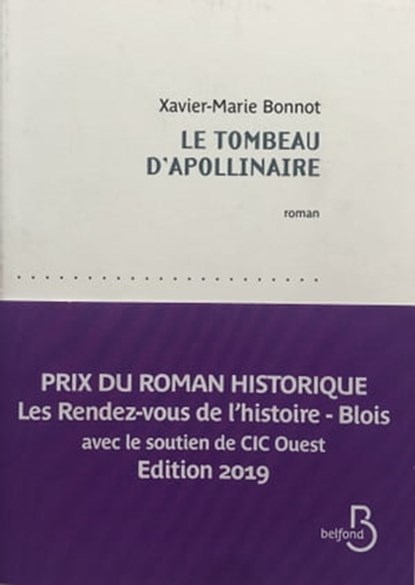 Le tombeau d'Apollinaire, Xavier-Marie Bonnot - Ebook - 9782714480613