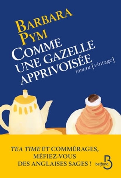 Comme une gazelle apprivoisée, Barbara Pym - Ebook - 9782714481559