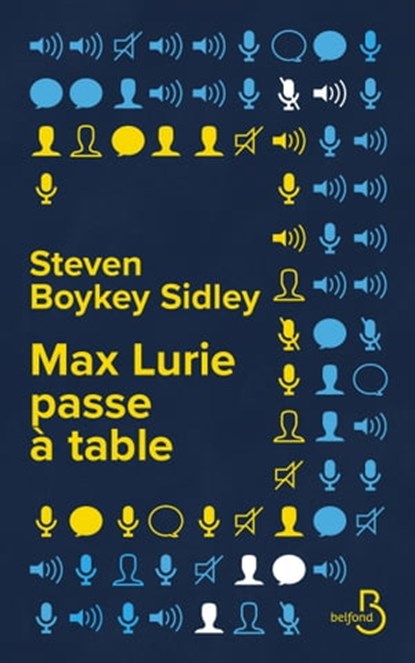 Max Lurie passe à table, Steven Boykey Sidley - Ebook - 9782714481863