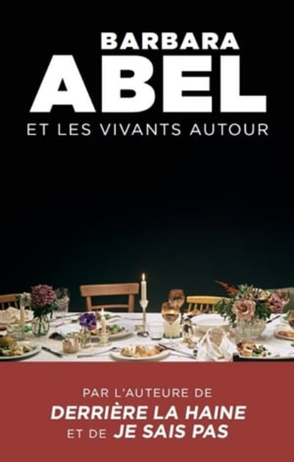Et les vivants autour, Barbara Abel - Ebook - 9782714493170