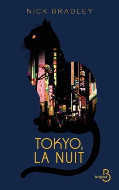Tokyo, la nuit, Nick Bradley - Ebook - 9782714495266