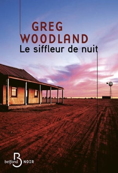 Le Siffleur de nuit, Greg Woodland - Ebook - 9782714497864