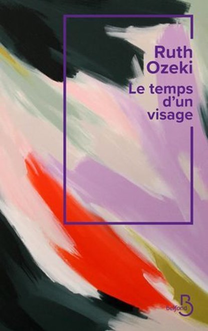 Le Temps d'un visage, Ruth Ozeki - Ebook - 9782714499035