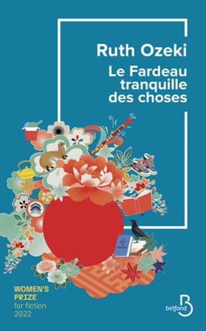 Le Fardeau tranquille des choses, Ruth Ozeki - Ebook - 9782714499332