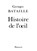 Histoire de l'oeil, Georges Bataille - Paperback - 9782720201738