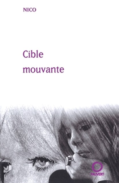Cible mouvante, Nico - Paperback - 9782720214110