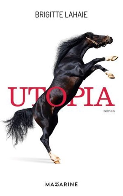 Utopia, Brigitte Lahaie - Ebook - 9782720216831
