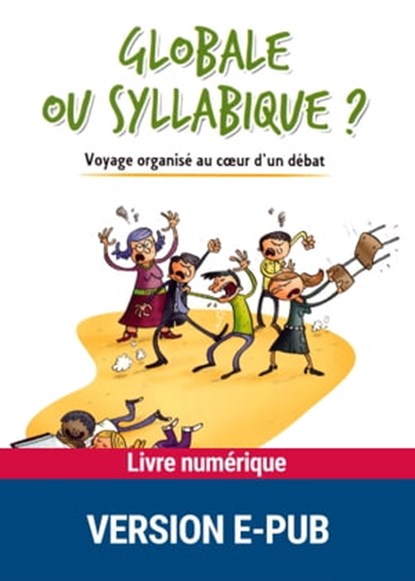 Globale ou syllabique ?, Henri Philibert - Ebook - 9782725664224