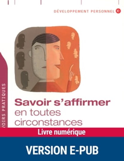 S'avoir s'affirmer en toutes circonstances, Charly Cungi - Ebook - 9782725664293
