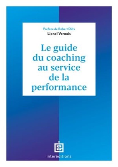 Le guide du coaching au service de la performance - 5e éd., Sir John Whitmore - Ebook - 9782729623883