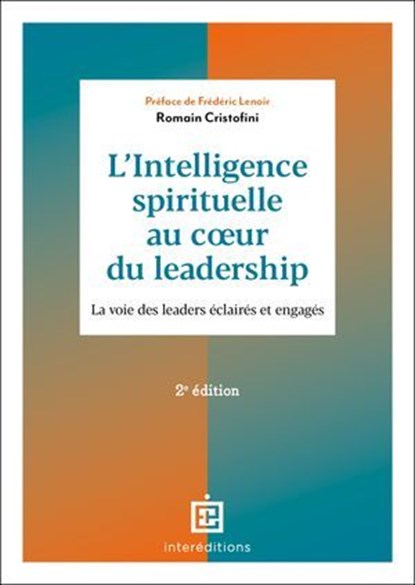 L'intelligence spirituelle au coeur du leadership, Romain Cristofini - Ebook - 9782729625115