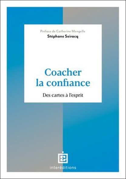 Coacher la confiance, Stéphane Seiracq - Ebook - 9782729625269