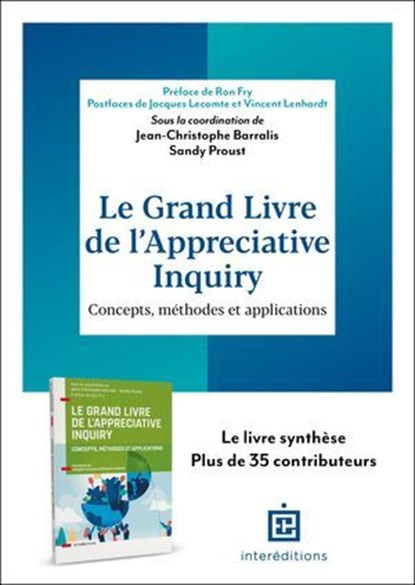 Le Grand Livre de l'Appreciative Inquiry, Jean-Christophe Barralis ; Sandy Proust - Ebook - 9782729625610