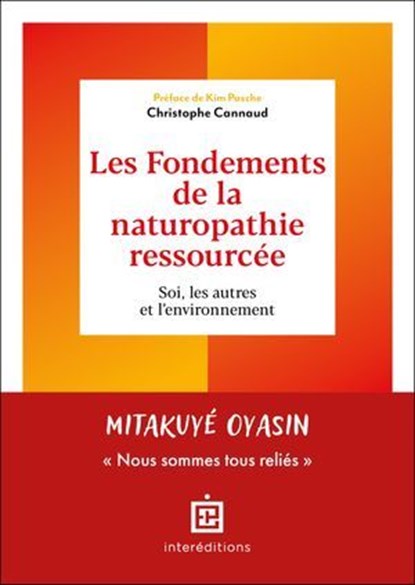 Les Fondements de la naturopathie ressourcée, Christophe Cannaud - Ebook - 9782729625696
